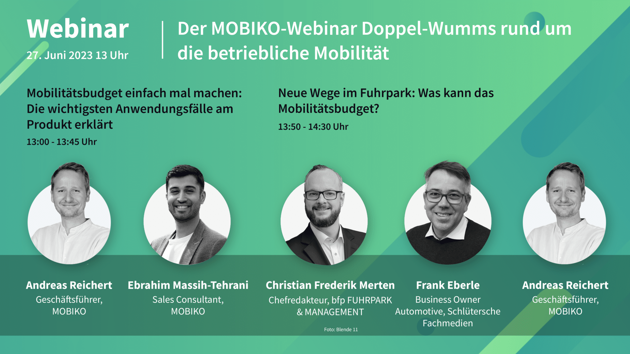 MOBIKO Webinar Doppel-Wumms rund um die betriebliche Mobilität am 27. Juni 2023 von 13 - 14.30 Uhr. Zu Gast sind neben Moderator Andreas Reichert, Ebrahim Massih-Tehrani von MOBIKO, Frank Eberle von Schlütersche Fachmedien und Christian Frederik Merten von bfp FUHRPARK & MANAGEMENT