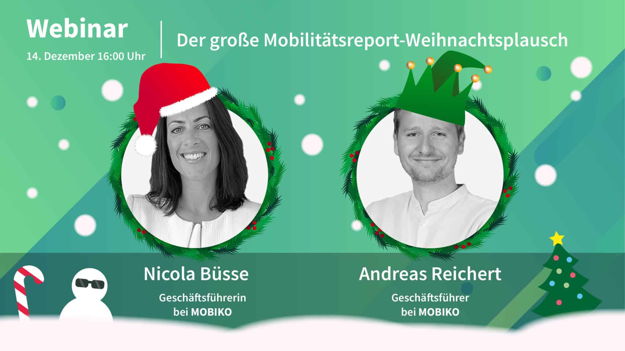 Webinar von MOBIKO zum Thema "Der große Mobilitätsreport-Weihnachtsplausch" am Donnerstag, 14. Dezember um 16 Uhr mit Nicola Büsse und Andreas Reichert von der MOBIKO Geschäftsführung